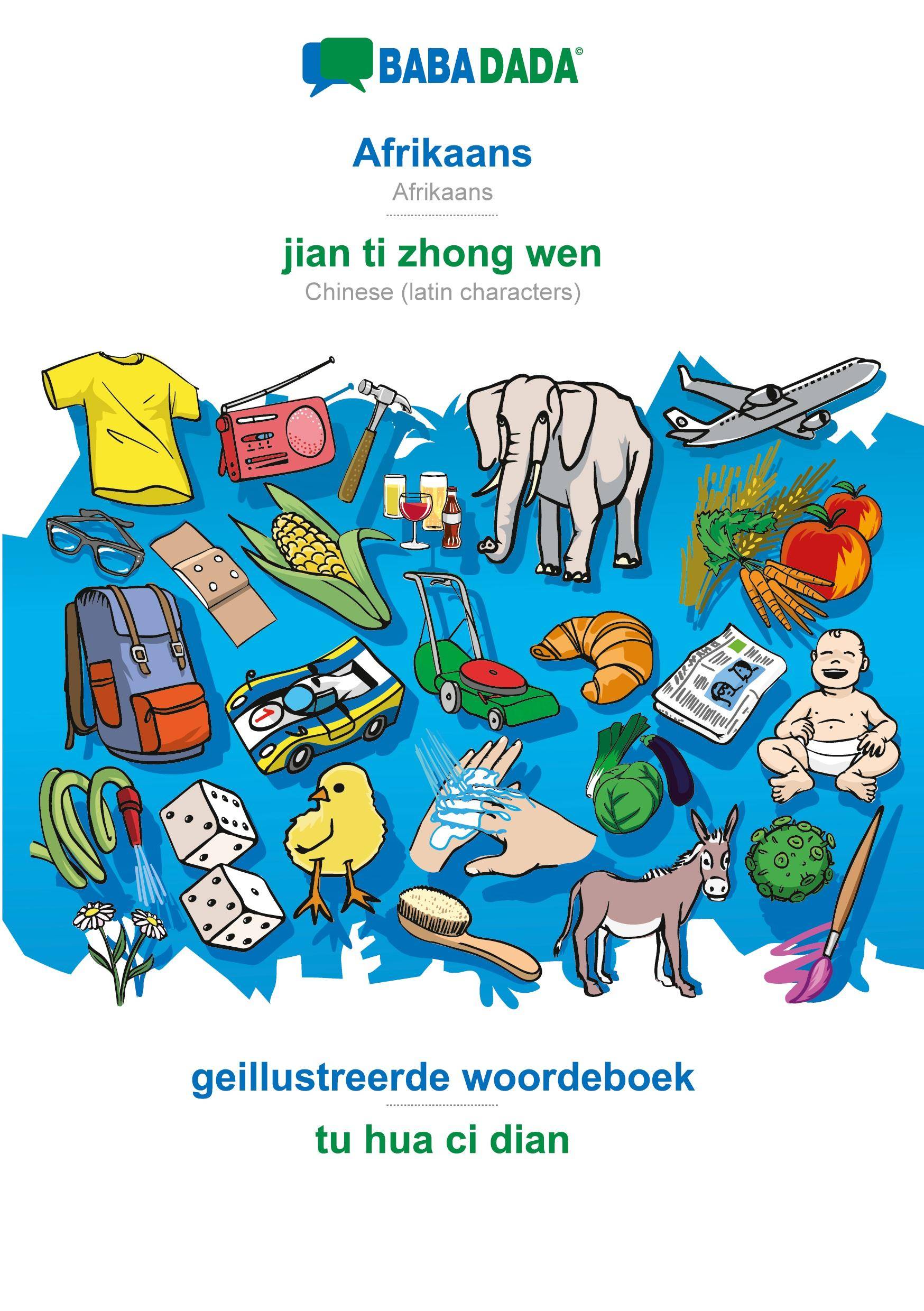 BABADADA, Afrikaans - jian ti zhong wen, geillustreerde woordeboek - tu hua ci dian Afrikaans - Chinese (latin characters), visual dictionary