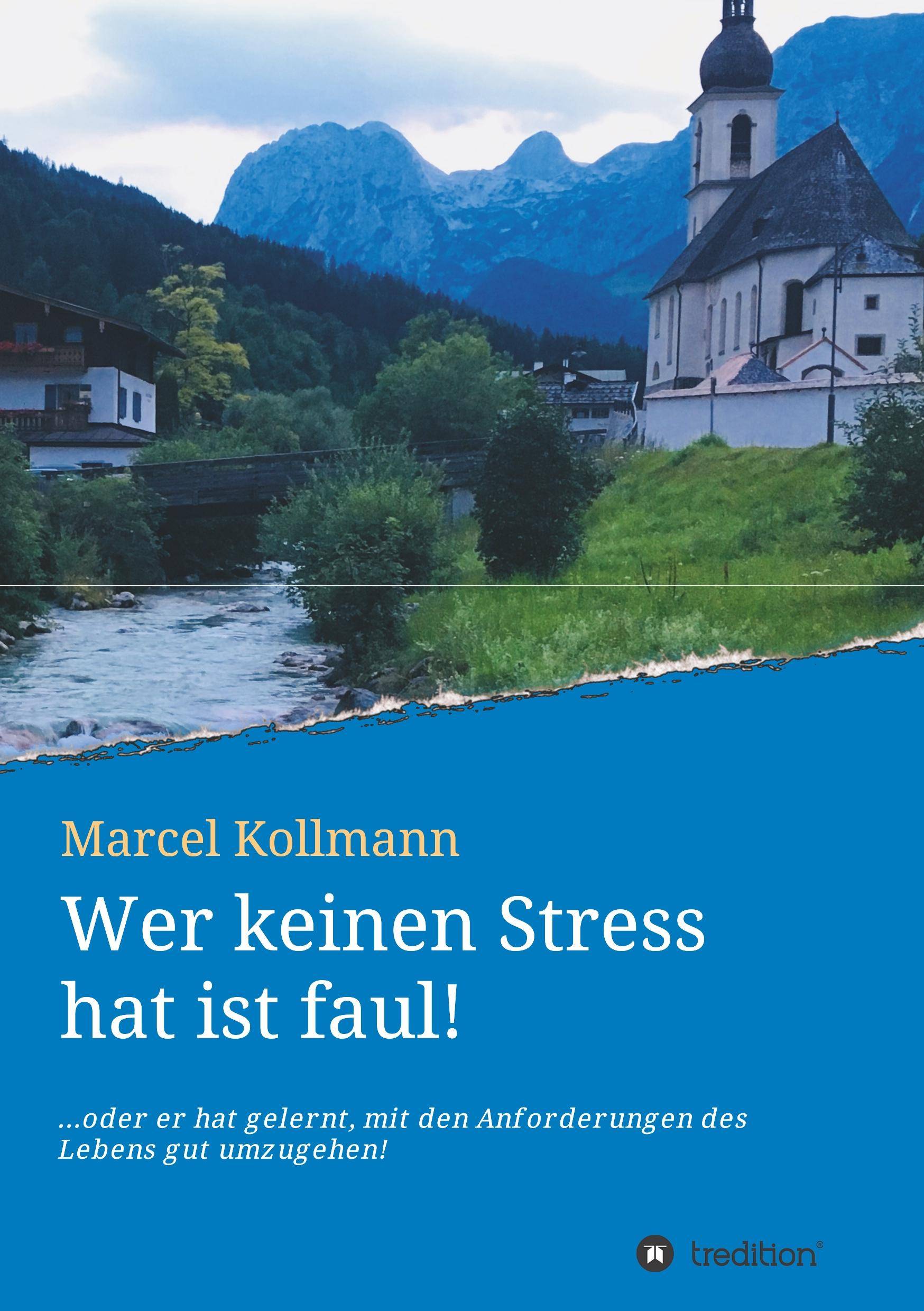 Wer keinen Stress hat ist faul! ....oder er hat gelernt, mit den Anforderungen des Lebens gut umzugehen!
