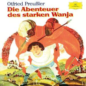 Die Abenteuer des starken Wanja, 2 Audio-CDs Hörspiel - 2 CDs