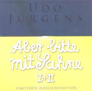 Jürgens, U: Aber bitte mit Sahne - Jubiläum/2 CDs
