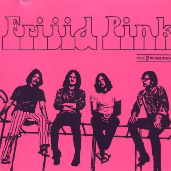 Frijid Pink, 1 Audio-CD