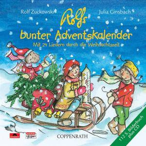 Rolfs bunter Adventskalender, mit Audio-CD Mit 24 Liedern durch die Weihnachtszeit