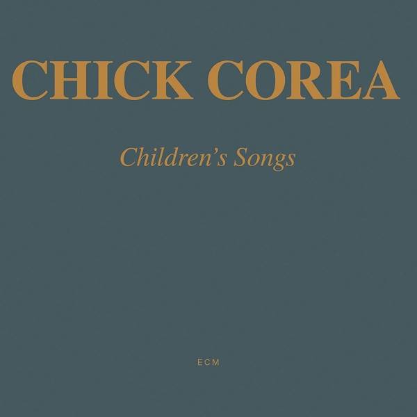 Corea, C: Children's Songs (Touchstones)