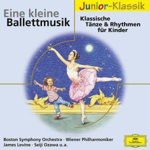 Eine kleine Ballettmusik, 1 Audio-CD Klassische Tänze & Rhythmen für Kinder. Mit Boston Symphony Orchestra, Wiener Philharmoniker u. a.