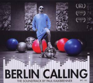 Berlin Calling, 1 Audio-CD (Soundtrack)