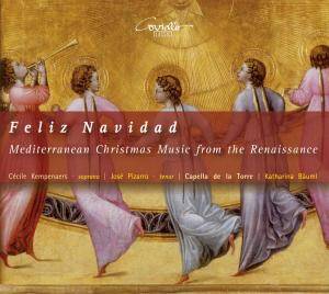 Feliz Navidad - Mediterrean Christmas Music from the Renaissance, 1 Audio-CD. Feliz Navidad - Mediterrane Weihnachtsmusik der Renaissance, 1 Audio-CD