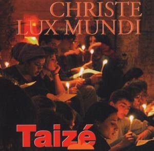 Christe lux mundi, 1 Audio-CD Taizé