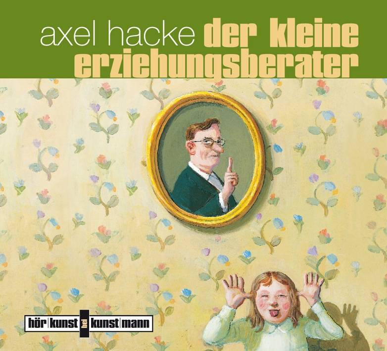 Der kleine Erziehungsberater, 1 Audio-CD Gelesen vom Autor