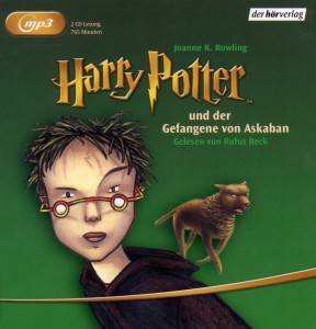 Harry Potter und der Gefangene von Askaban Gelesen von Rufus Beck