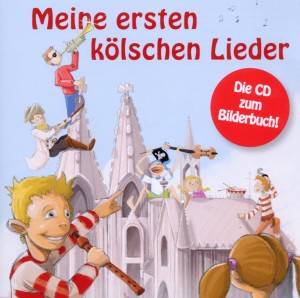Meine ersten kölschen Lieder. Tl.1, Audio-CD