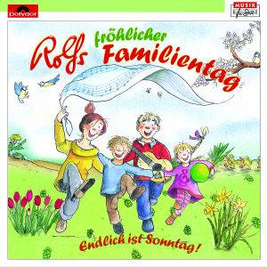 Rolfs fröhlicher Familientag - Endlich ist Sonntag, 1 Audio-CD CD