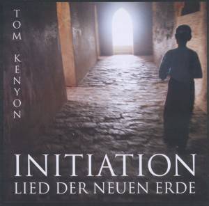 Initiation - Lied der Neuen Erde, 1 Audio-CD, Audio-CD Eine Reise ins Neue Bewusstsein