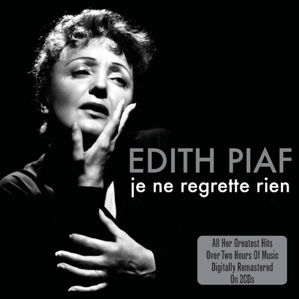 Piaf, E: Je Ne Regrette Rien
