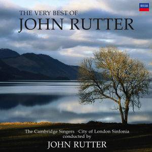 The Very Best of John Rutter, 1 Audio-CD The Cambridge Singers und City of London Sinfonia. Dirigiert vom Komponisten