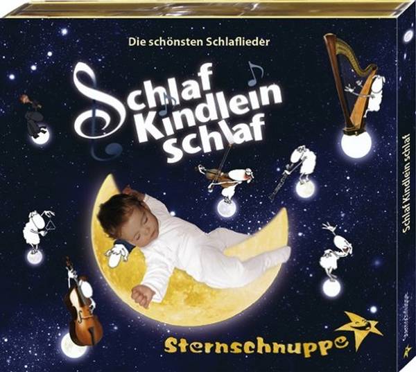 Schlaf Kindlein schlaf, 2 Audio-CDs Die schönsten Schlaflieder
