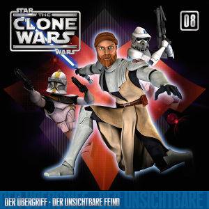 Star Wars, The Clone Wars - Der Übergriff - Der unsichtbare Feind, 1 Audio-CD Der Übergriff/Der unsichtbare Feind, Original-Hörspiel zur TV-Serie,