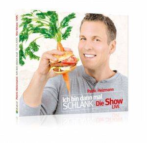 Ich bin dann mal schlank, Audio-CD Die Show Live
