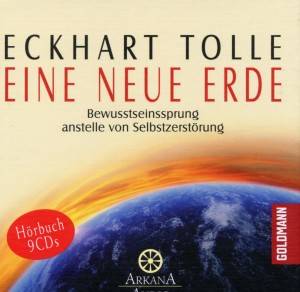 Eine neue Erde Bewusstseinssprung anstelle von Selbstzerstörung - Hörbuch - 9 CDs