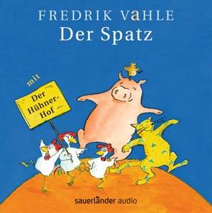 Der Spatz Lieder in unserer und eurer Sprache. Spiel- und Erzähllieder für Mädchen und Jungen ab 4 Jahren