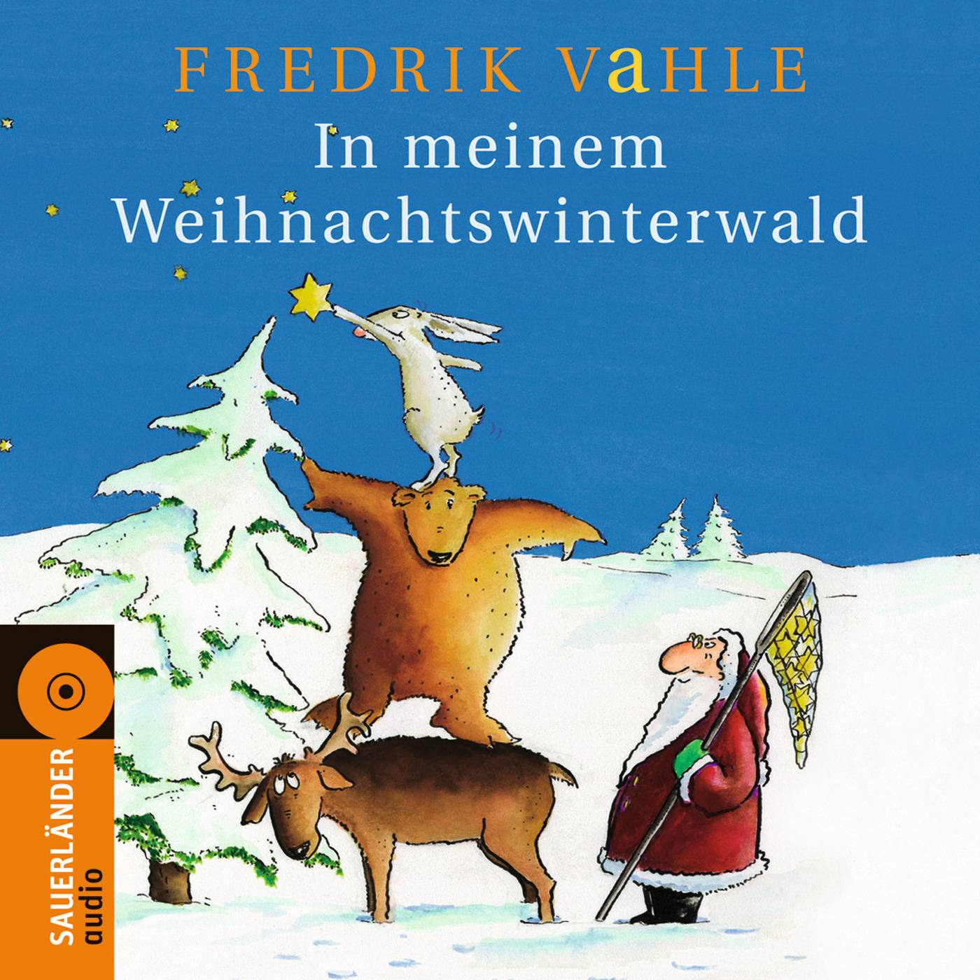 In meinem Weihnachtswinterwald Lieder und Geschichten