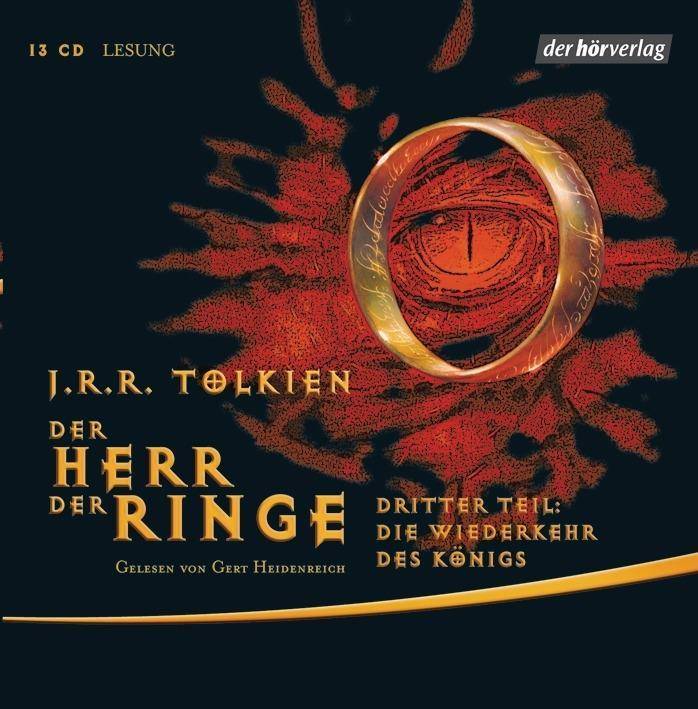Der Herr der Ringe. Dritter Teil: Die Wiederkehr des Königs Ungekürzte Ausgabe, Lesung