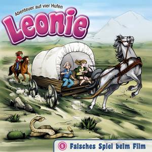 Leonie, Abenteuer auf vier Hufen - Falsches Spiel beim Film, Audio-CD CD, Abenteuer auf vier Hufen 5