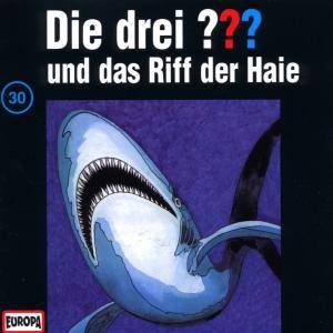 Die drei ??? und das Riff der Haie, 1 Audio-CD CD, Die drei ??? 30