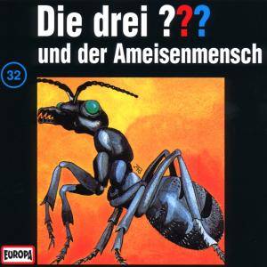 Die drei ??? und der Ameisenmensch, 1 Audio-CD CD, Die drei ??? 32
