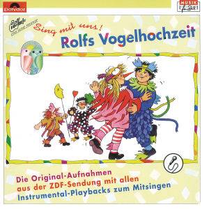 Rolfs Vogelhochzeit, 'Sing mit uns', 1 CD-Audio Von Kindern gesungen, von Rolf erzählt