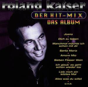 Kaiser, R: Hit-Mix-Das Album
