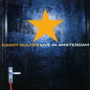Dulfer, C: Candy Dulfer Live In Amsterdam