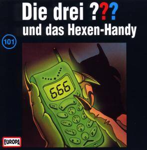 Die drei ??? und das Hexen-Handy, 1 Audio-CD Die drei Fragezeichen 101 - CD
