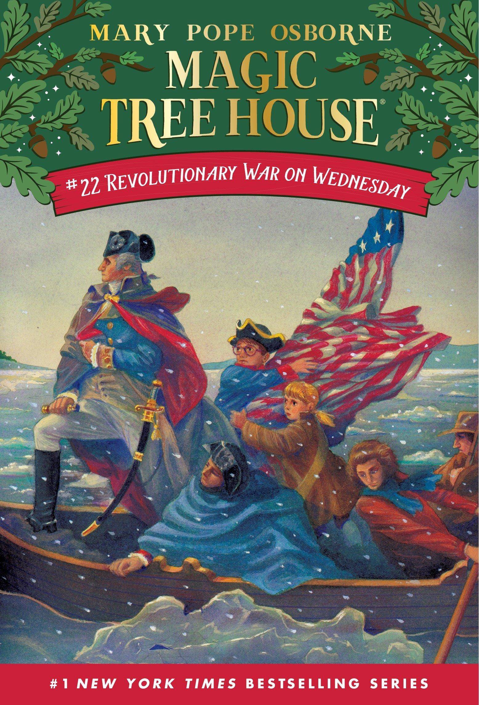 Revolutionary War on Wednesday Magic Tree House 22