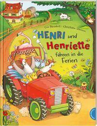 Henri und Henriette fahren in die Ferien Lustige Vorlesegeschichte für Kinder ab 4 Jahren