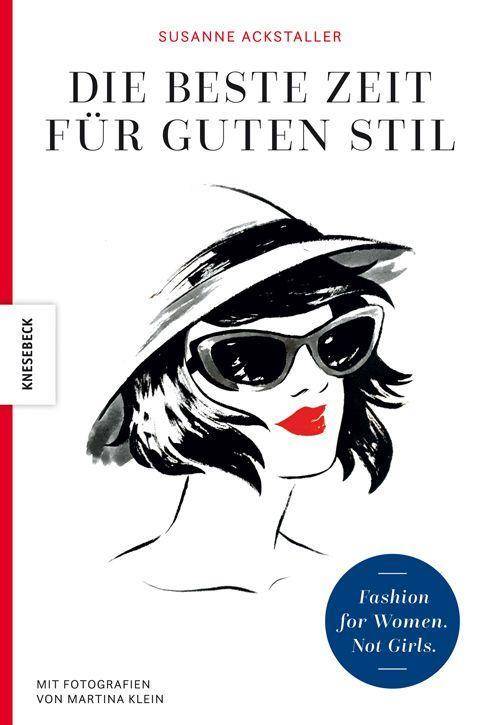 Die beste Zeit für guten Stil Fashion for Women. Not Girls.