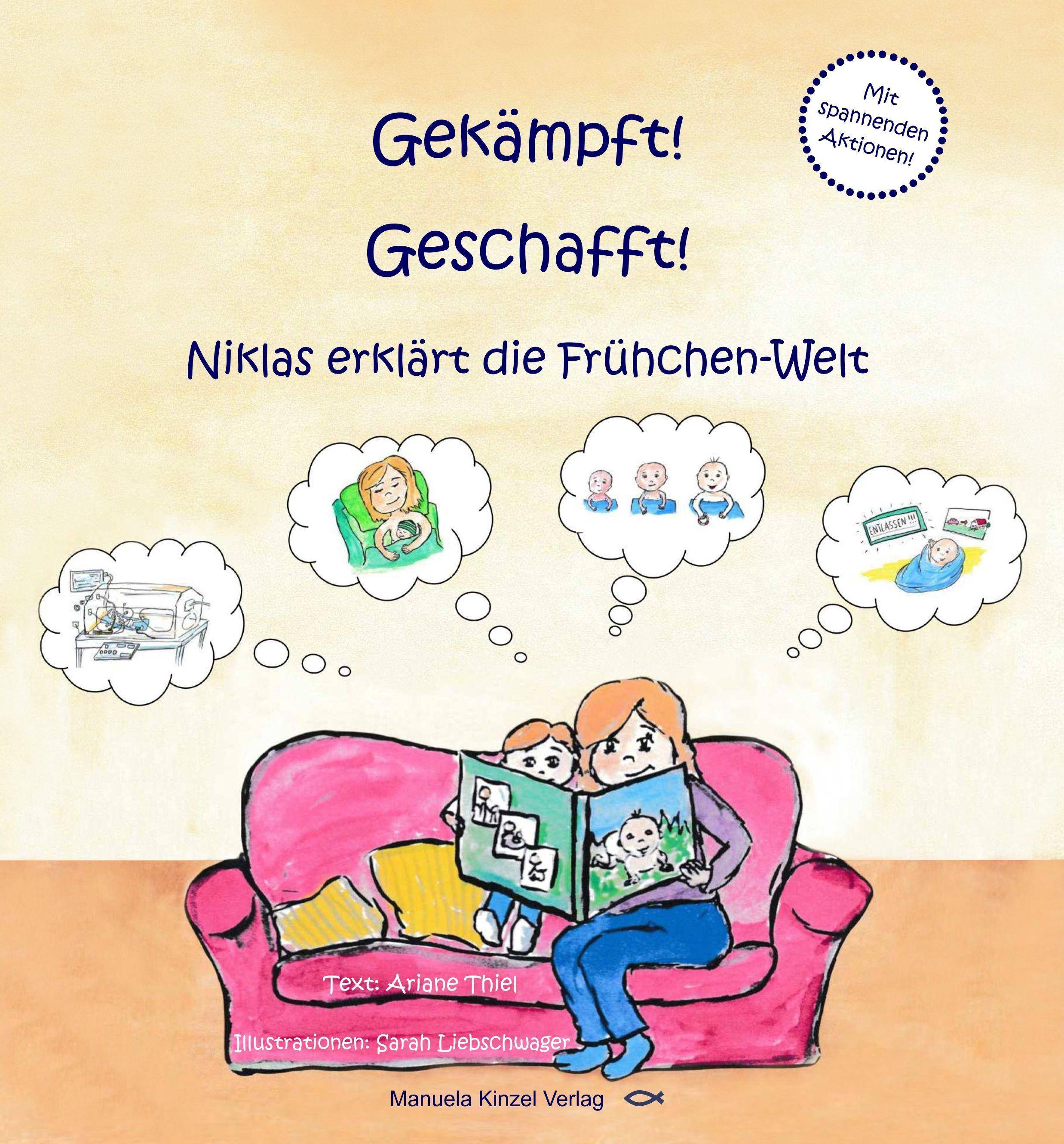 Gekämpft! Geschafft! Niklas erklärt die Frühchen-Welt. Mit spannenden Aktionen!