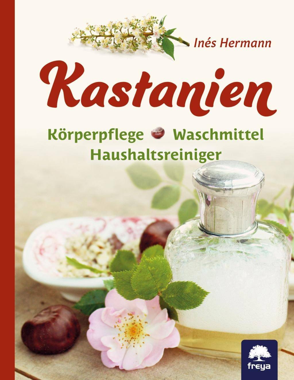 Kastanien Zur Körper- und Wäschepflege