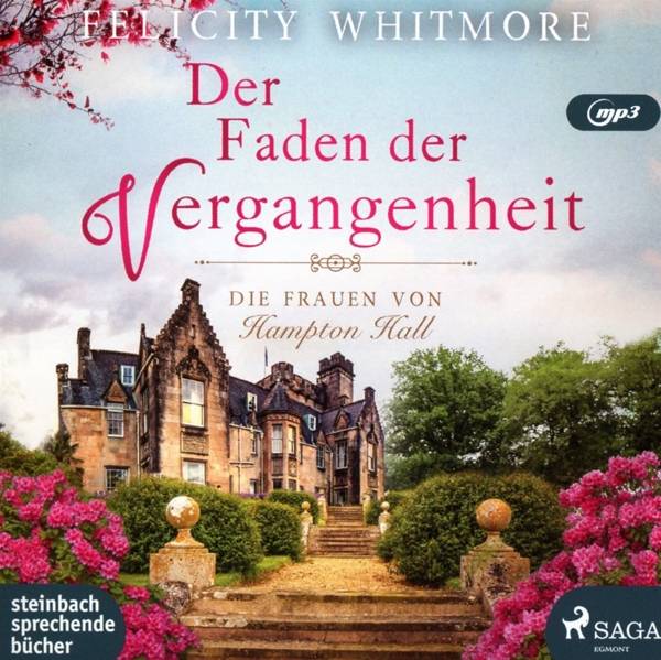 Der Faden der Vergangenheit, 2 Audio-CD, Die Frauen von Hampton Hall, Lesung. Ungekürzte Ausgabe