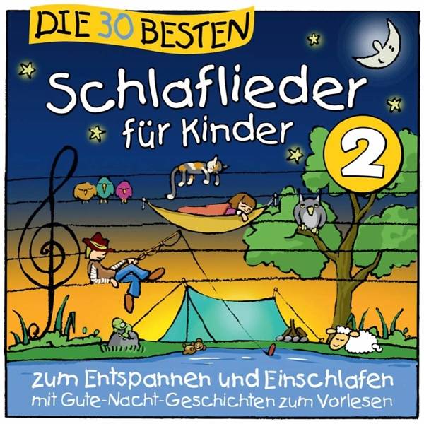 Die 30 besten Schlaflieder 2, 1 Audio-CD zum Entspannen und Einschlafen - mit Gute-Nacht-Geschichten zum Vorlesen, CD, Die 30 besten .. - Lamp und