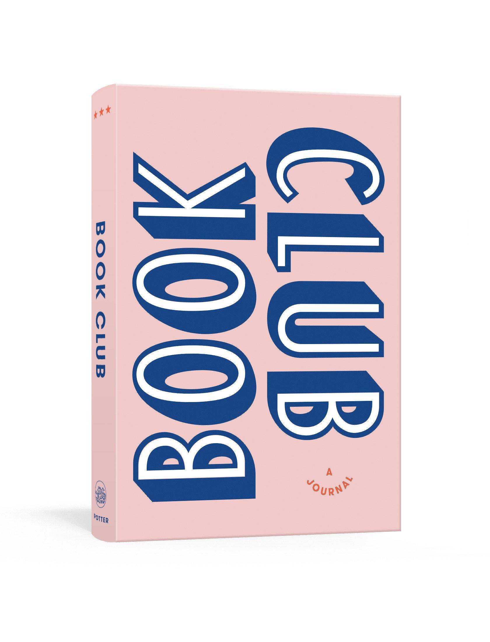 Book Club: A Journal Prepare for, Keep Track of, and Remember Your Reading Discussions with 200 Book Recommendations and Meeting Activities