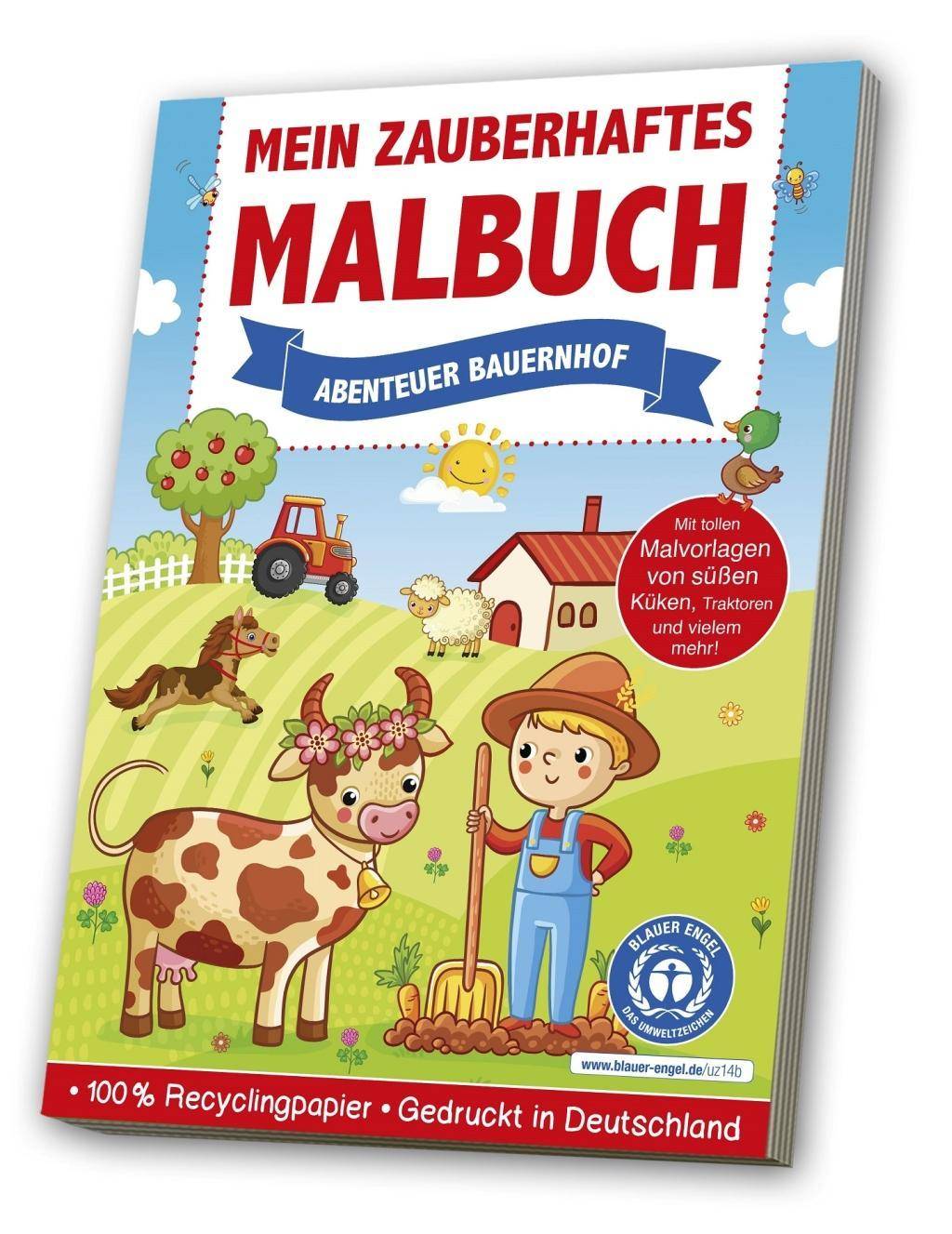Mein zauberhaftes Malbuch - Abenteuer Bauernhof Mit tollen Malvorlagen von süßen Küken, Traktoren und vielem mehr!