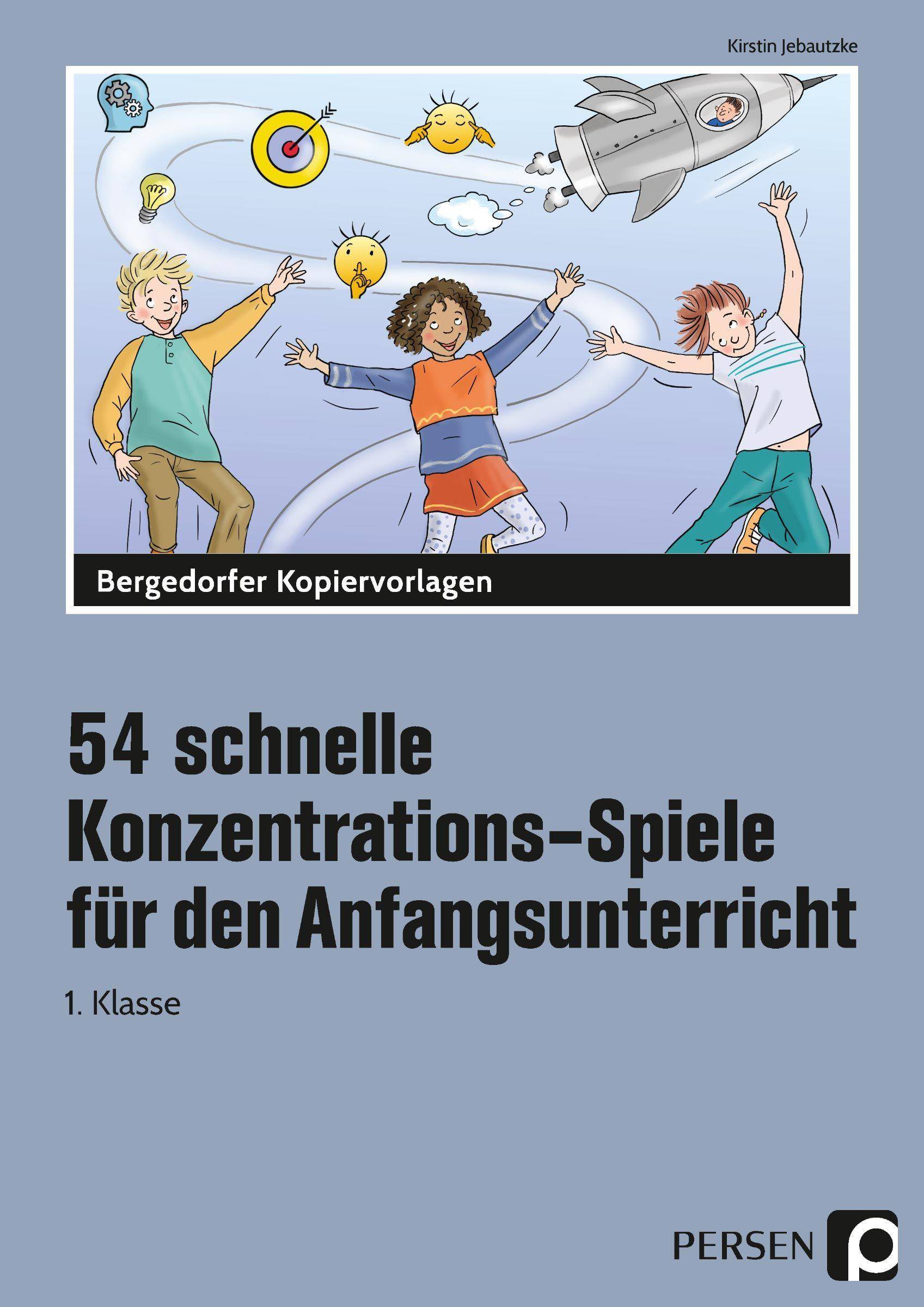 54 schnelle Konzentrations-Spiele - Anfangsunt. 1. Klasse
