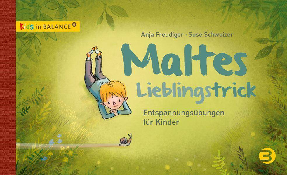 Maltes Lieblingstrick Entspannungsübungen für Kinder