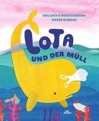 Lota und der Müll Bilderbuch