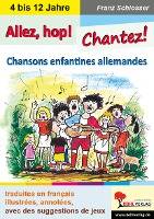 Allez, hop! Chantez! Chansons enfantines allemandes