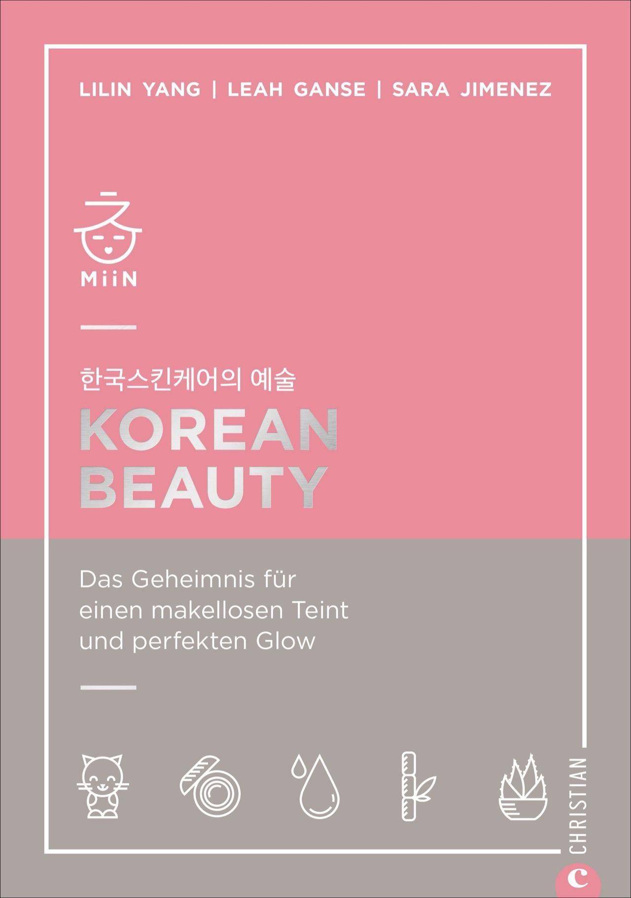 Korean Beauty Das Geheimnis für einen makellosen Teint und perfekten Glow
