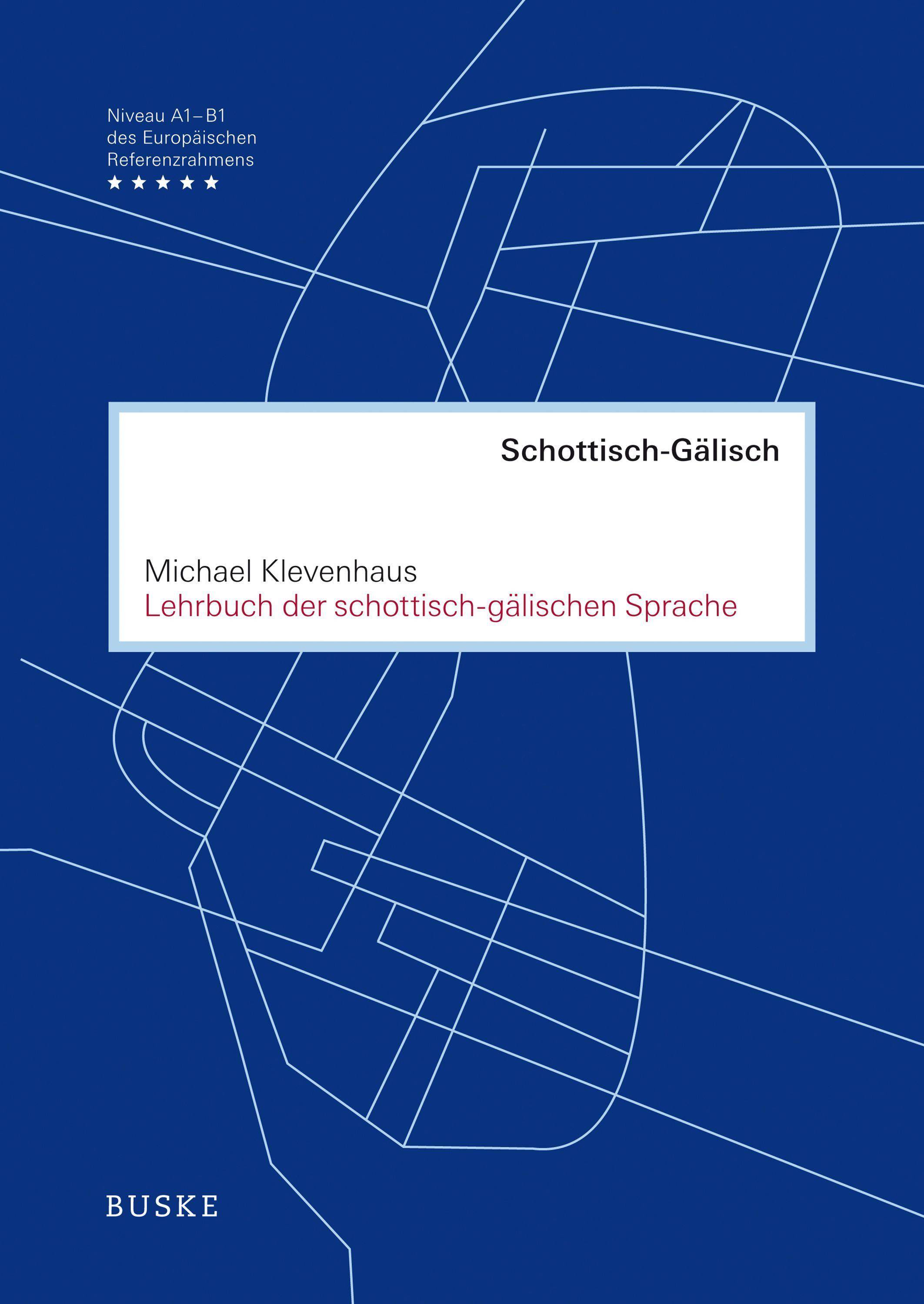 Lehrbuch der schottisch-gälischen Sprache Dt/gla, Mit CD