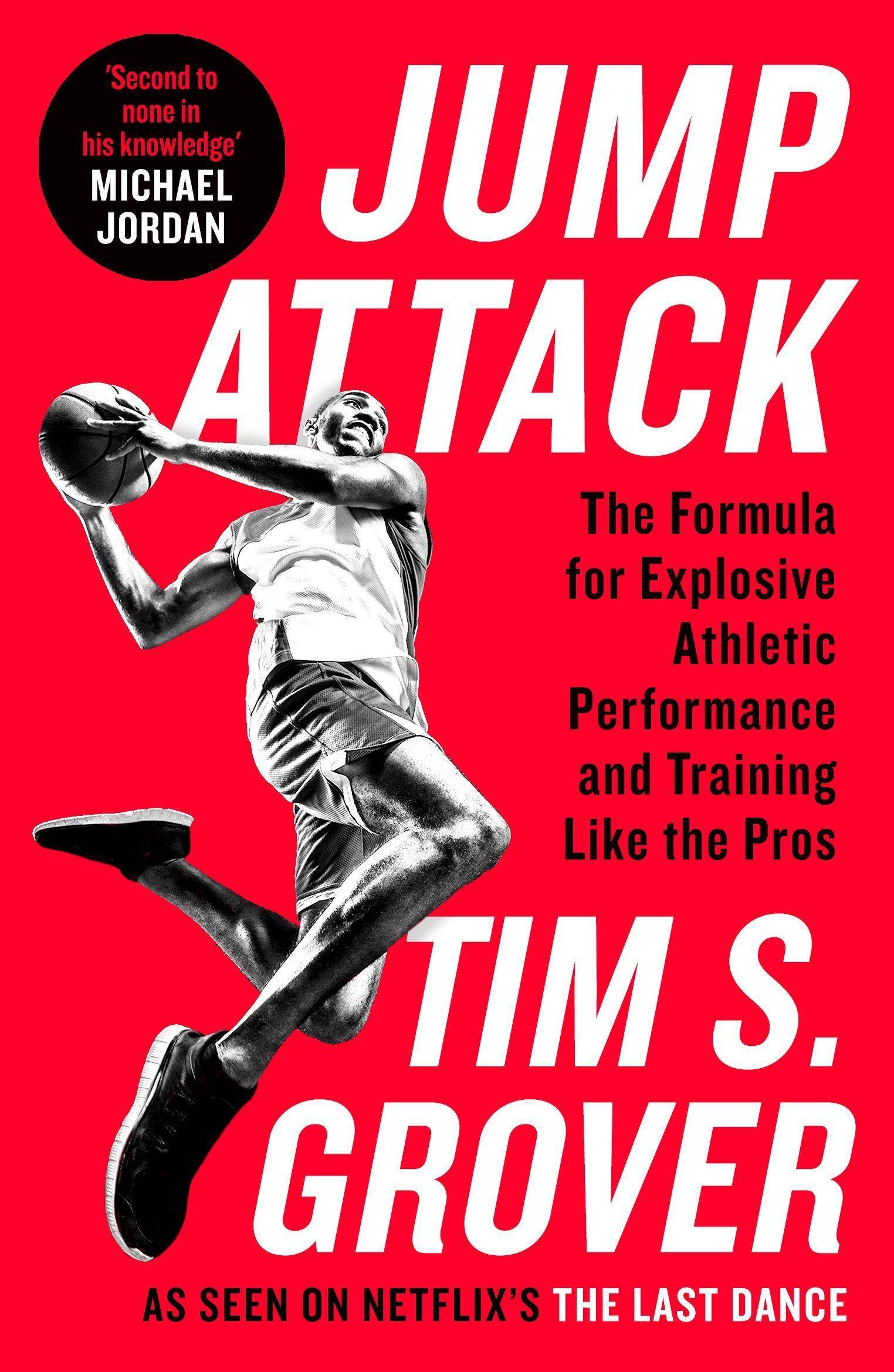 Jump Attack The Formula for Explosive Athletic Performance and Training Like the Pros