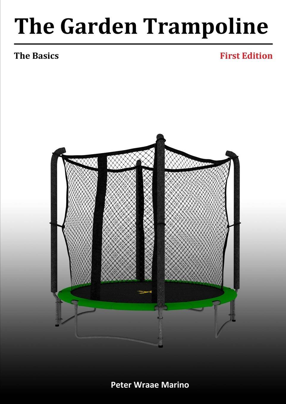 The Garden Trampoline The Basics