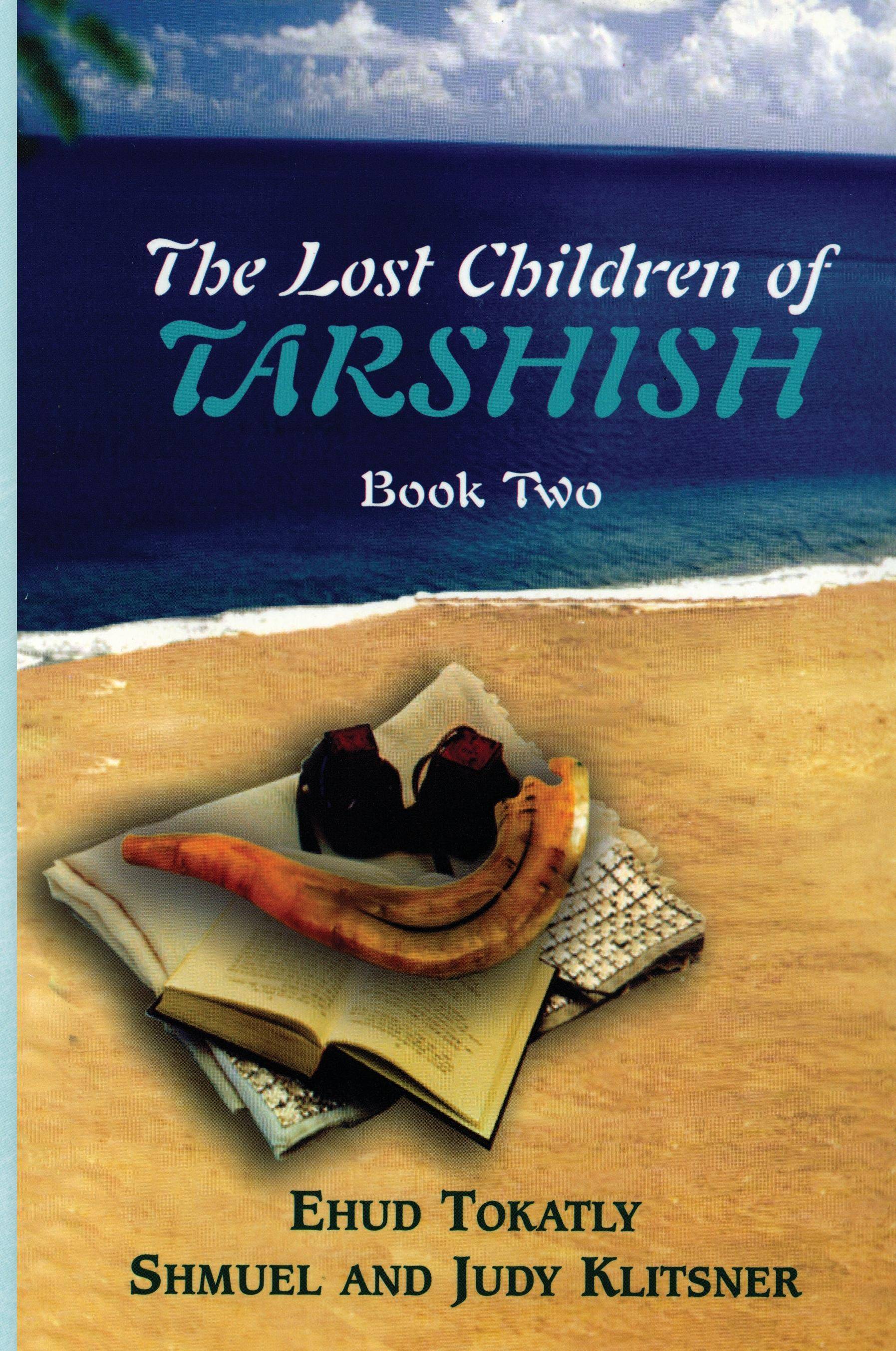 The Lost Children of Tarshish Book Two